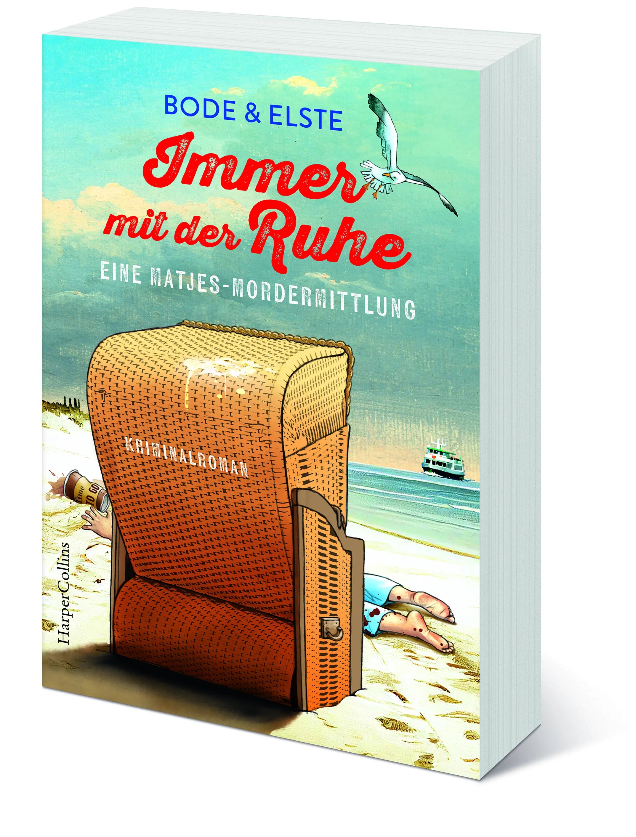 Bode & Elste - Immer mit der Ruhe – Eine Matjes-Mordermittlung
