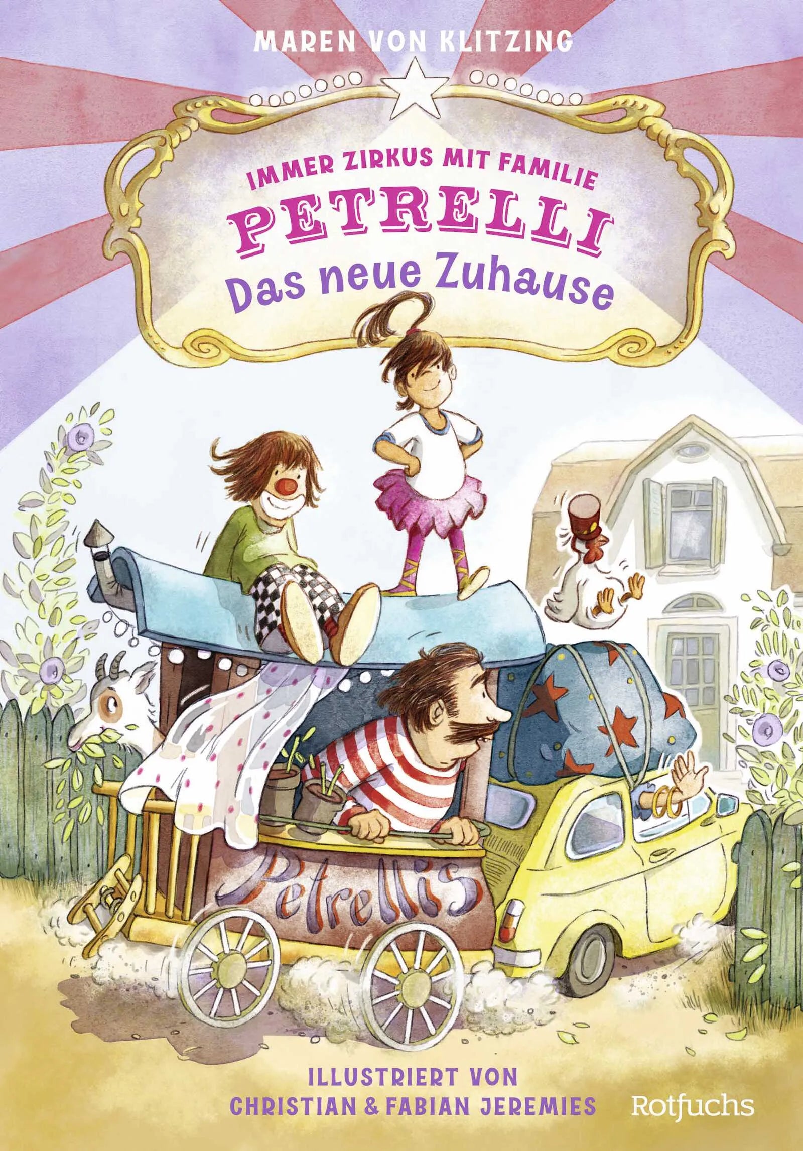 Buchcover von 'Immer Zirkus mit Familie Petrelli: Das neue Zuhause' - Gebundene Ausgabe von Maren von Klitzing