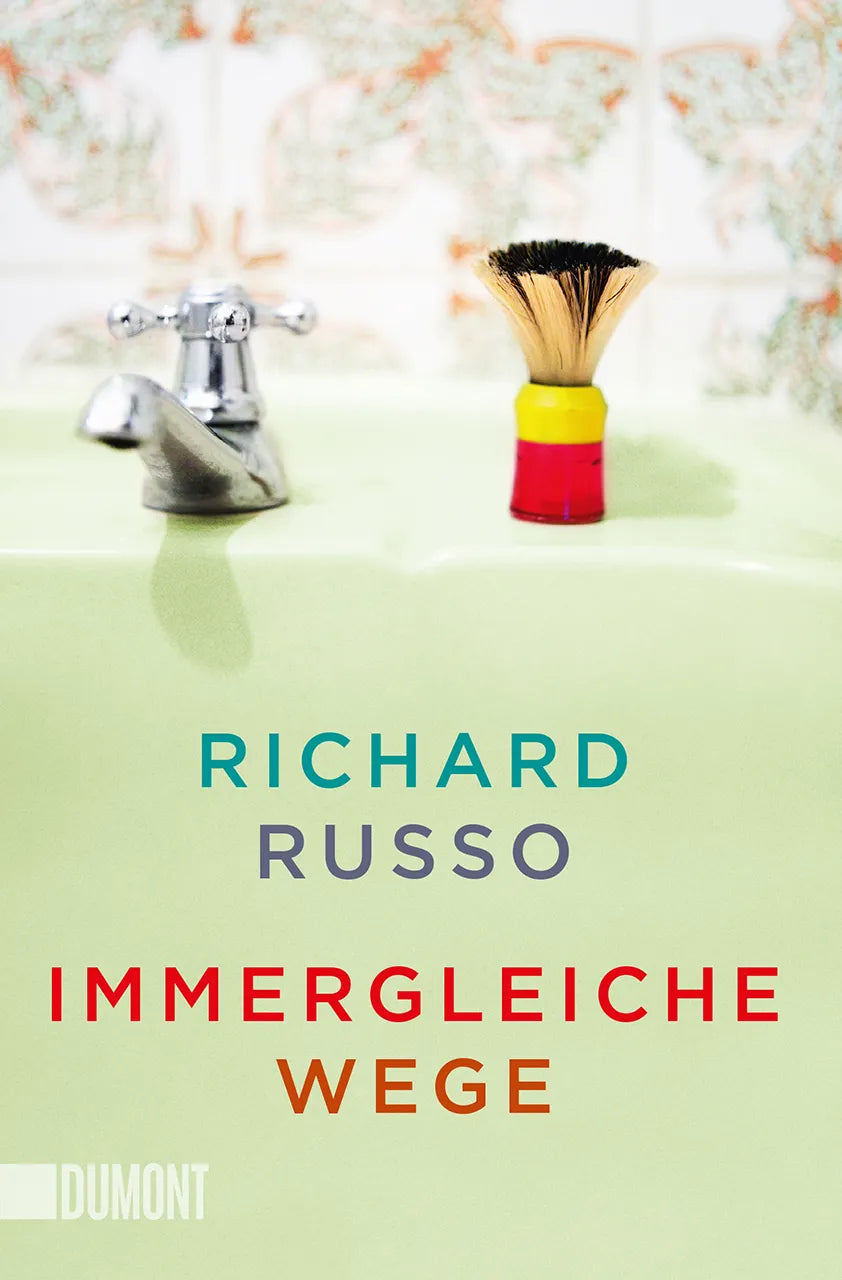 Buchcover von 'Immergleiche Wege' - Taschenbuch von Richard Russo