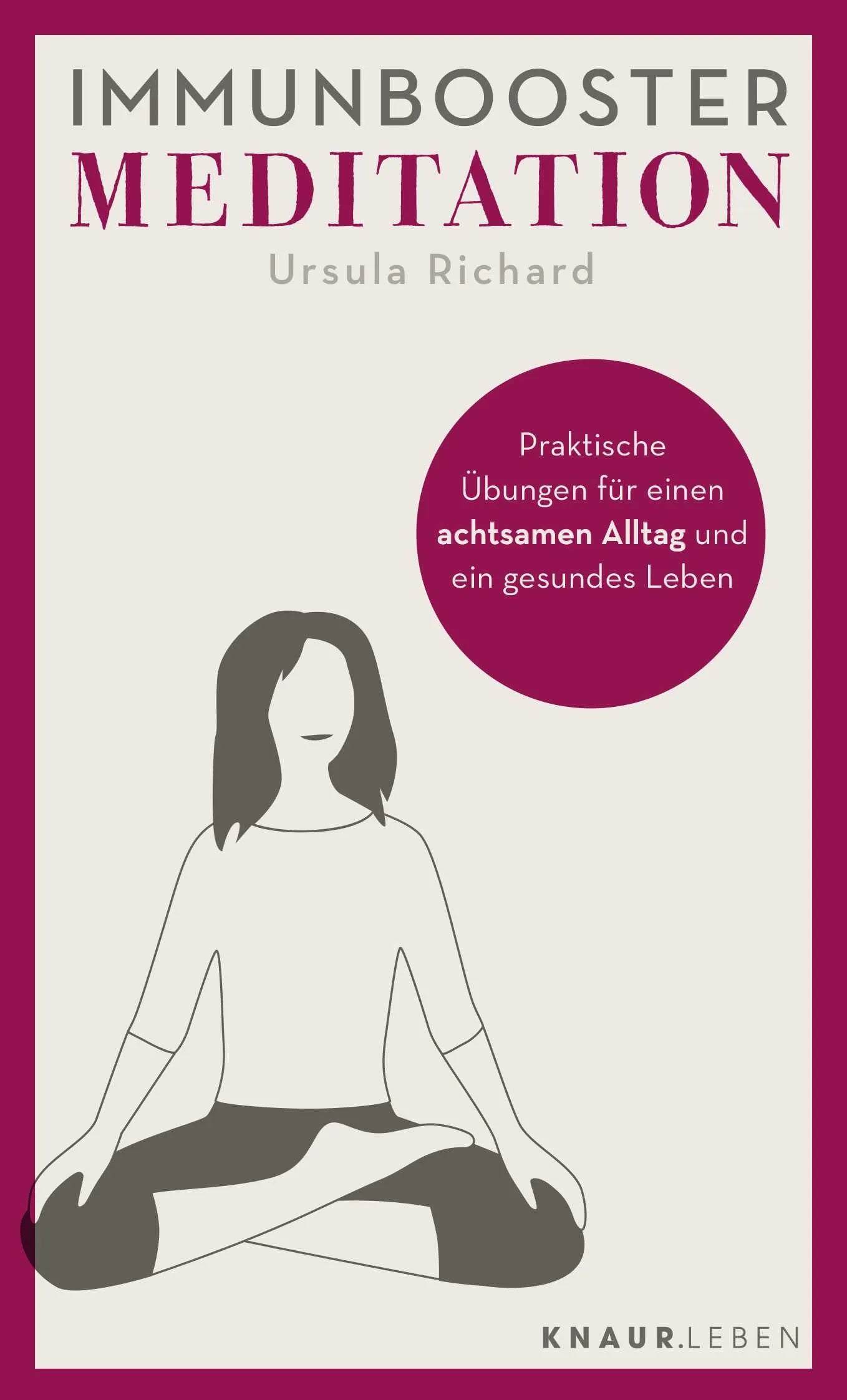 Buchcover von 'Immunbooster Meditation' - Taschenbuch von Ursula Richard
