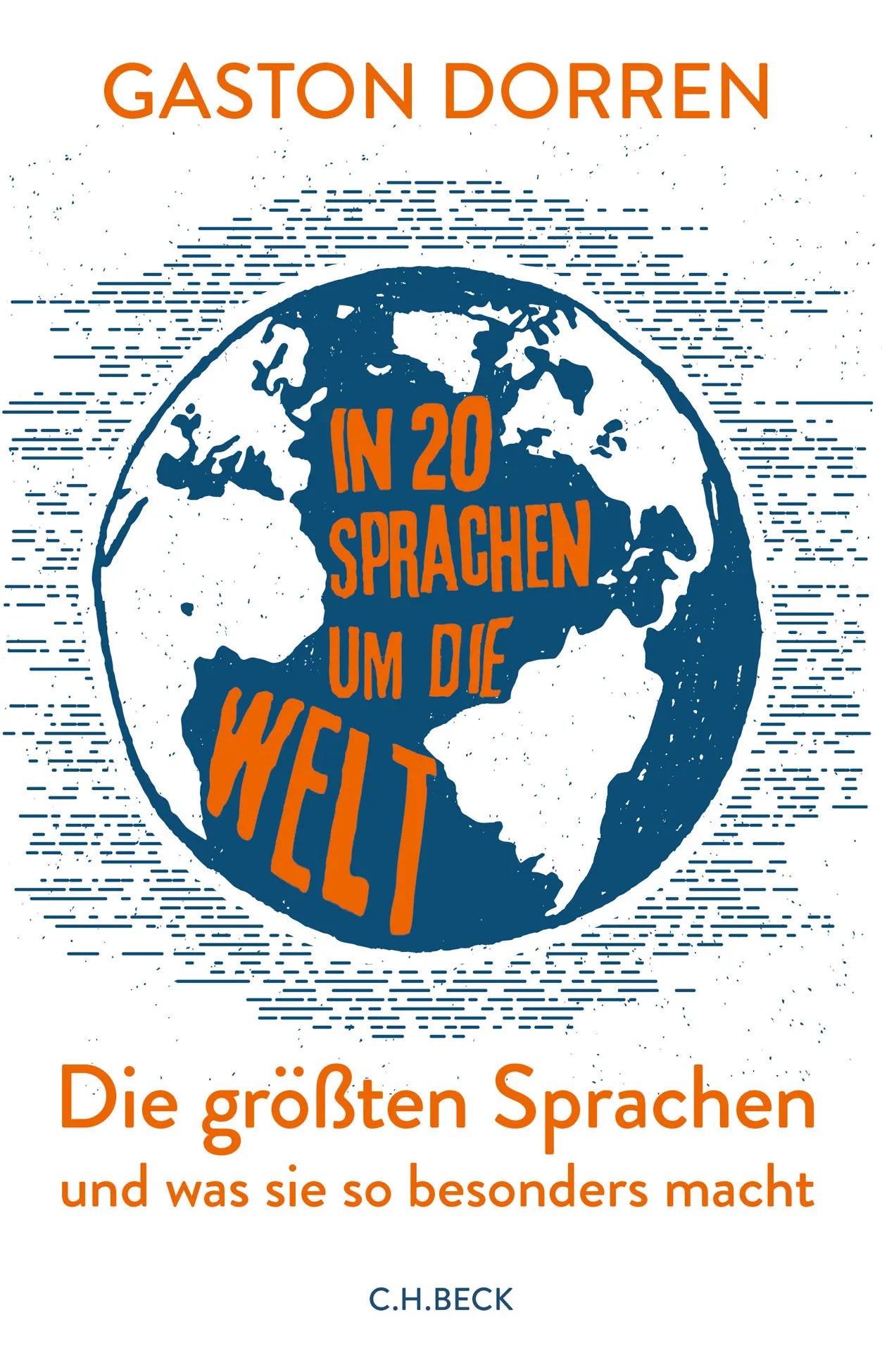 Buchcover von 'In 20 Sprachen um die Welt' - Gebundene Ausgabe von Gaston Dorren