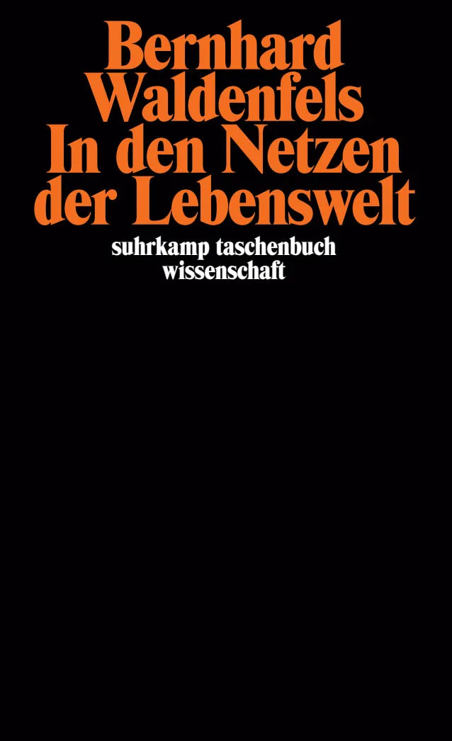 Buchcover von 'In den Netzen der Lebenswelt' - Taschenbuch von Bernhard Waldenfels