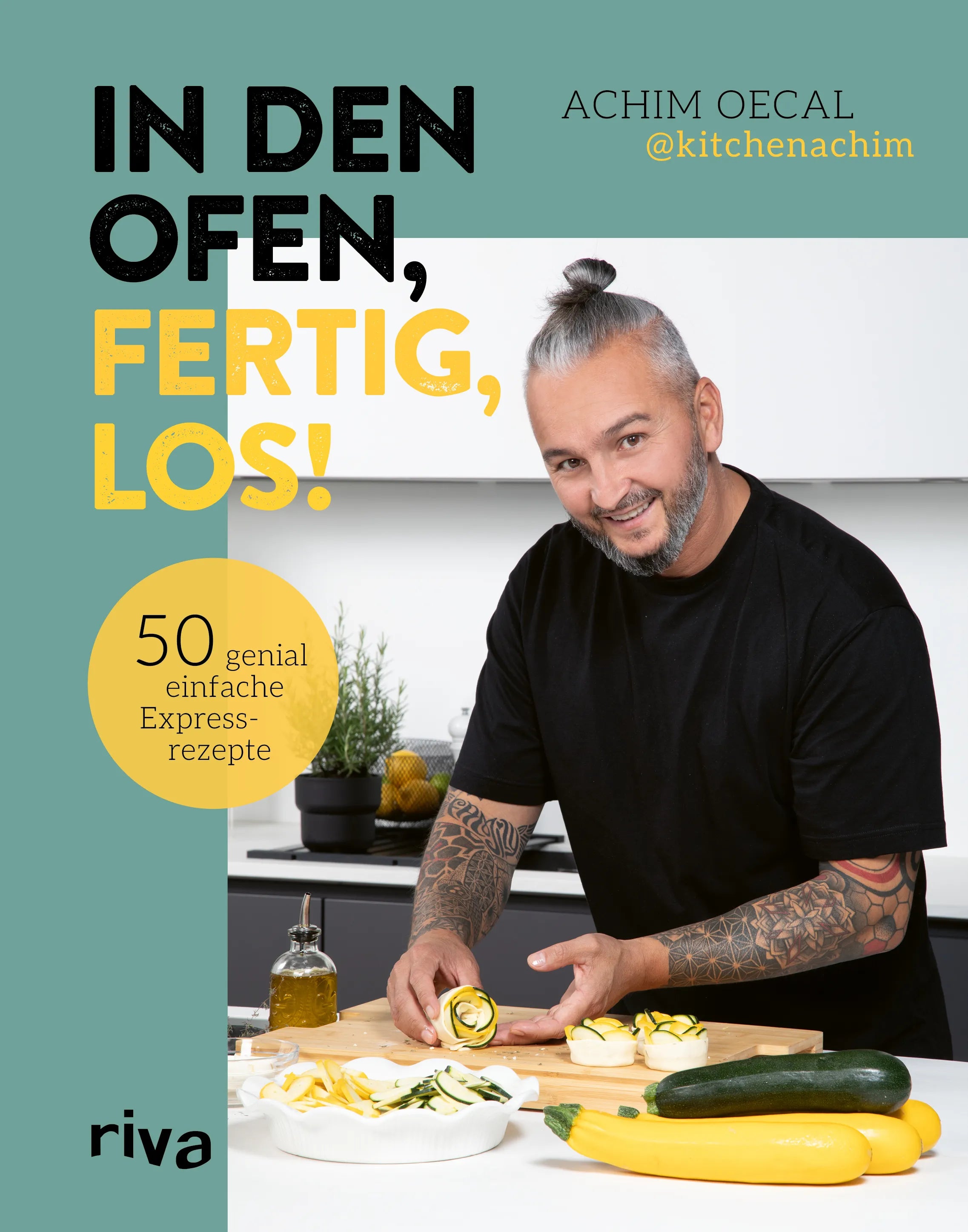 Buchcover von 'In den Ofen, fertig, los!' - Gebundene Ausgabe von Achim Oecal