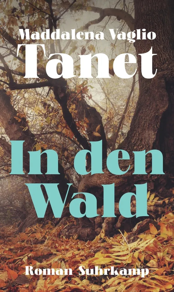 Cover: In den Wald (E-Book) von Maddalena Vaglio Tanet
