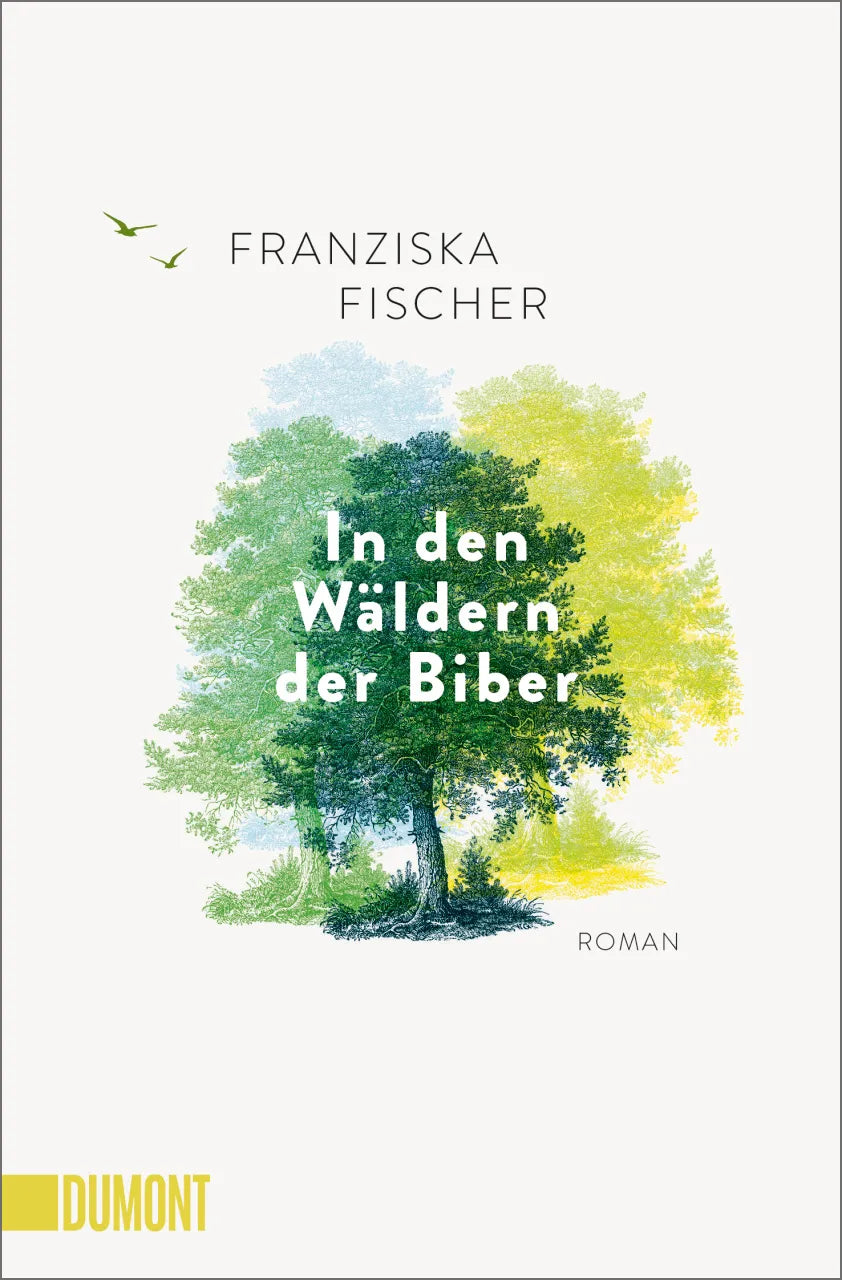 Buchcover von 'In den Wäldern der Biber' - Taschenbuch von Franziska Fischer