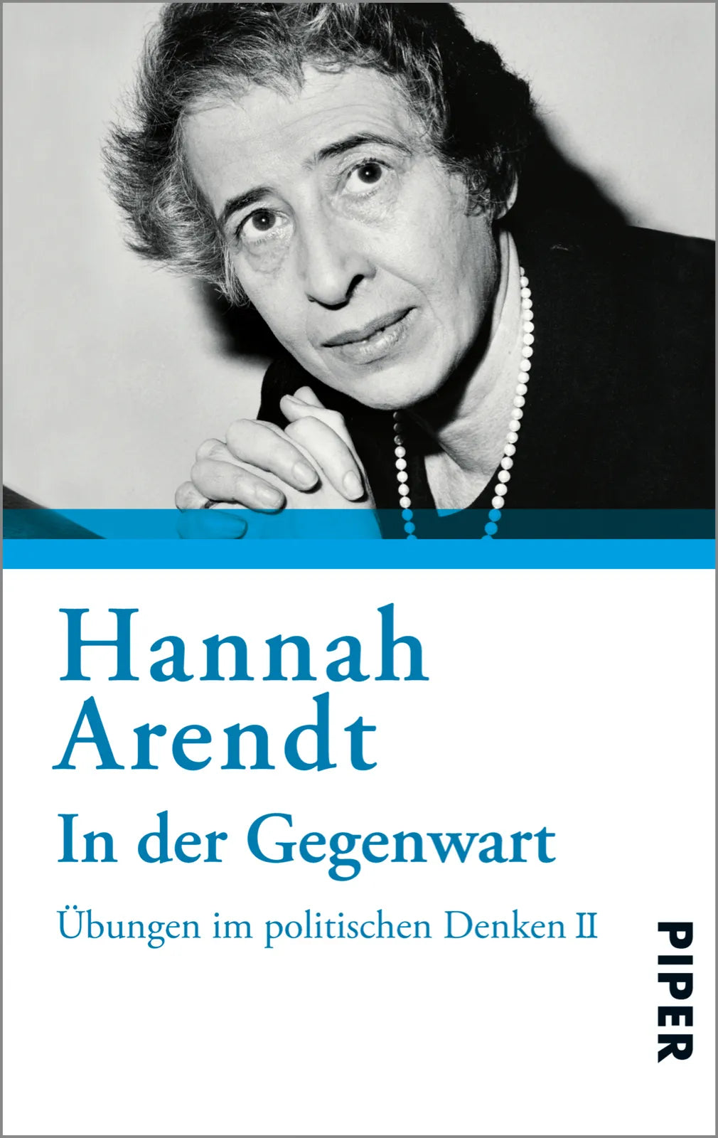Buchcover von 'In der Gegenwart' - Taschenbuch von Hannah Arendt