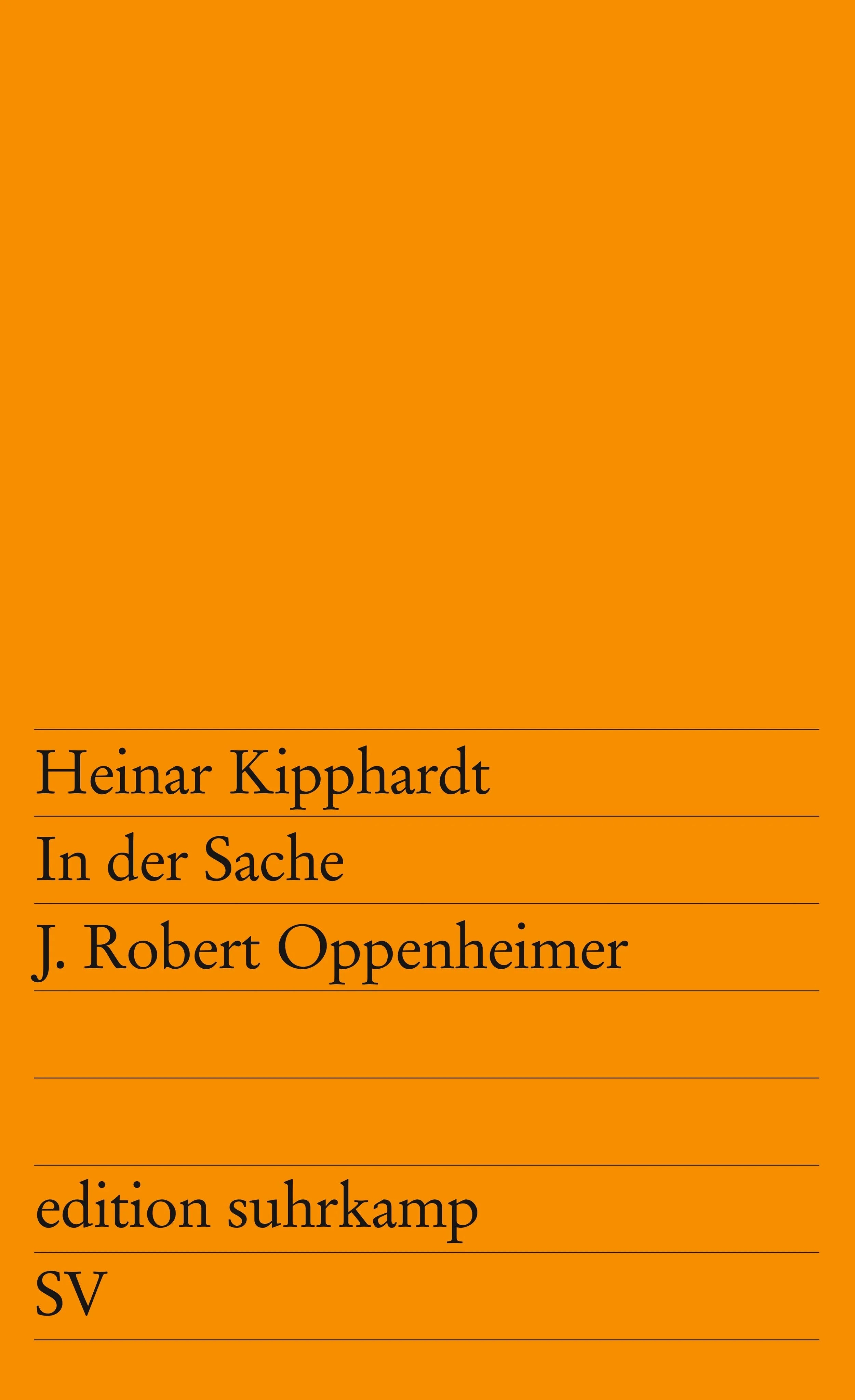 Buchcover von 'In der Sache J. Robert Oppenheimer' - Taschenbuch von Heinar Kipphardt