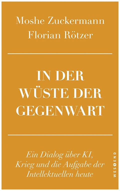 In der Wüste der Gegenwart