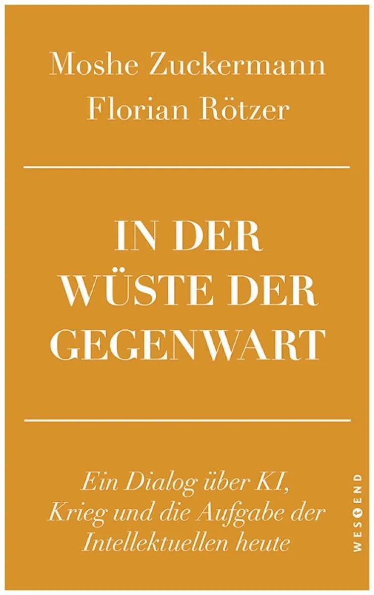 Cover von In der Wüste der Gegenwart (E-Book) von Moshe Zuckermann.