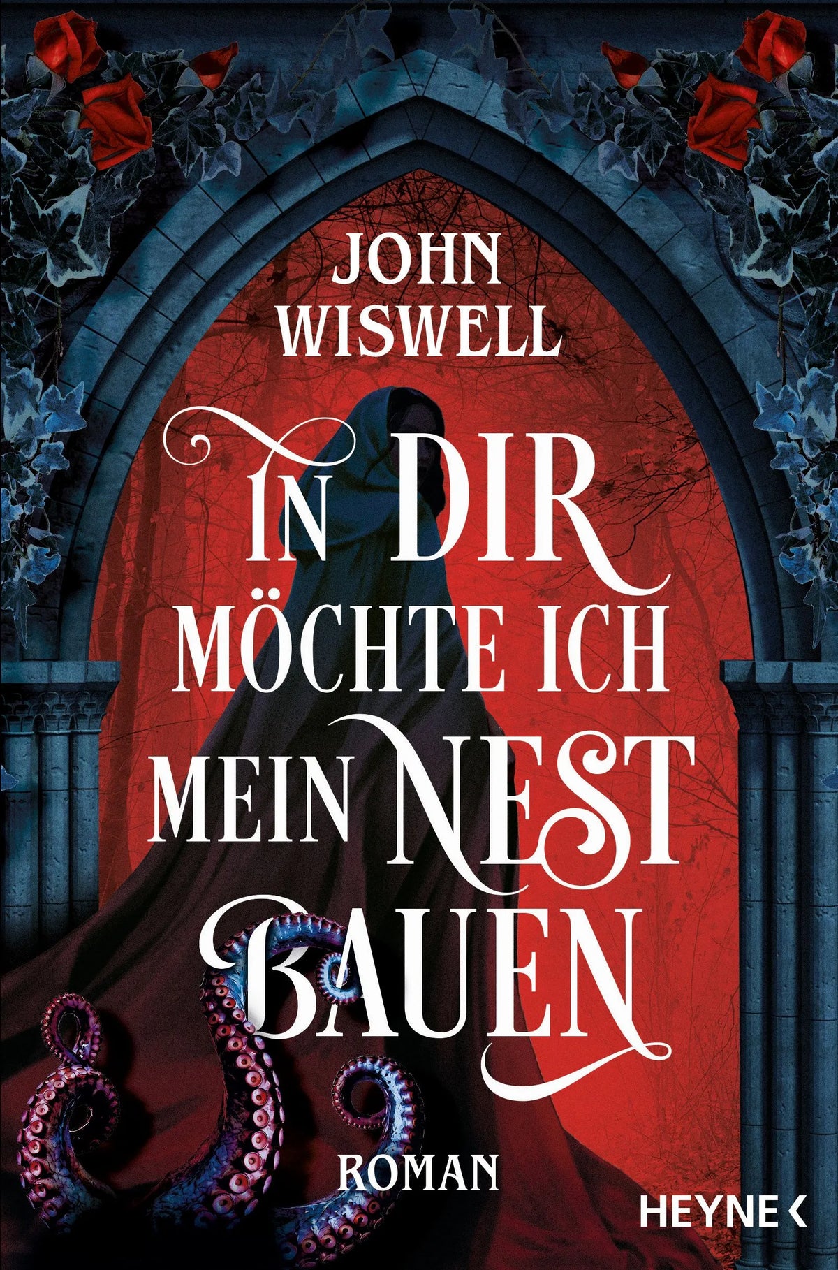 Cover: In dir möchte ich mein Nest bauen (Paperback) von John Wiswell