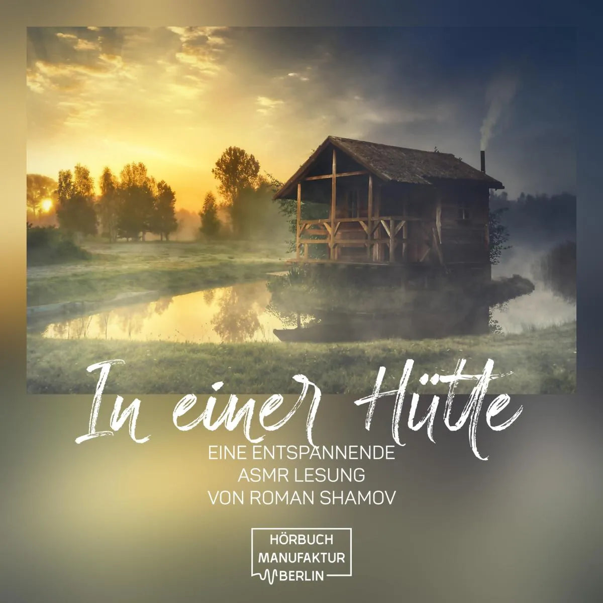 Cover: In einer Hütte (Hörbuch Download) von Anna Scheinfrei