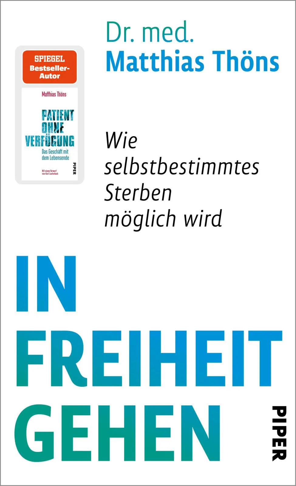 Cover: In Freiheit gehen (Hardcover) von Matthias Thöns