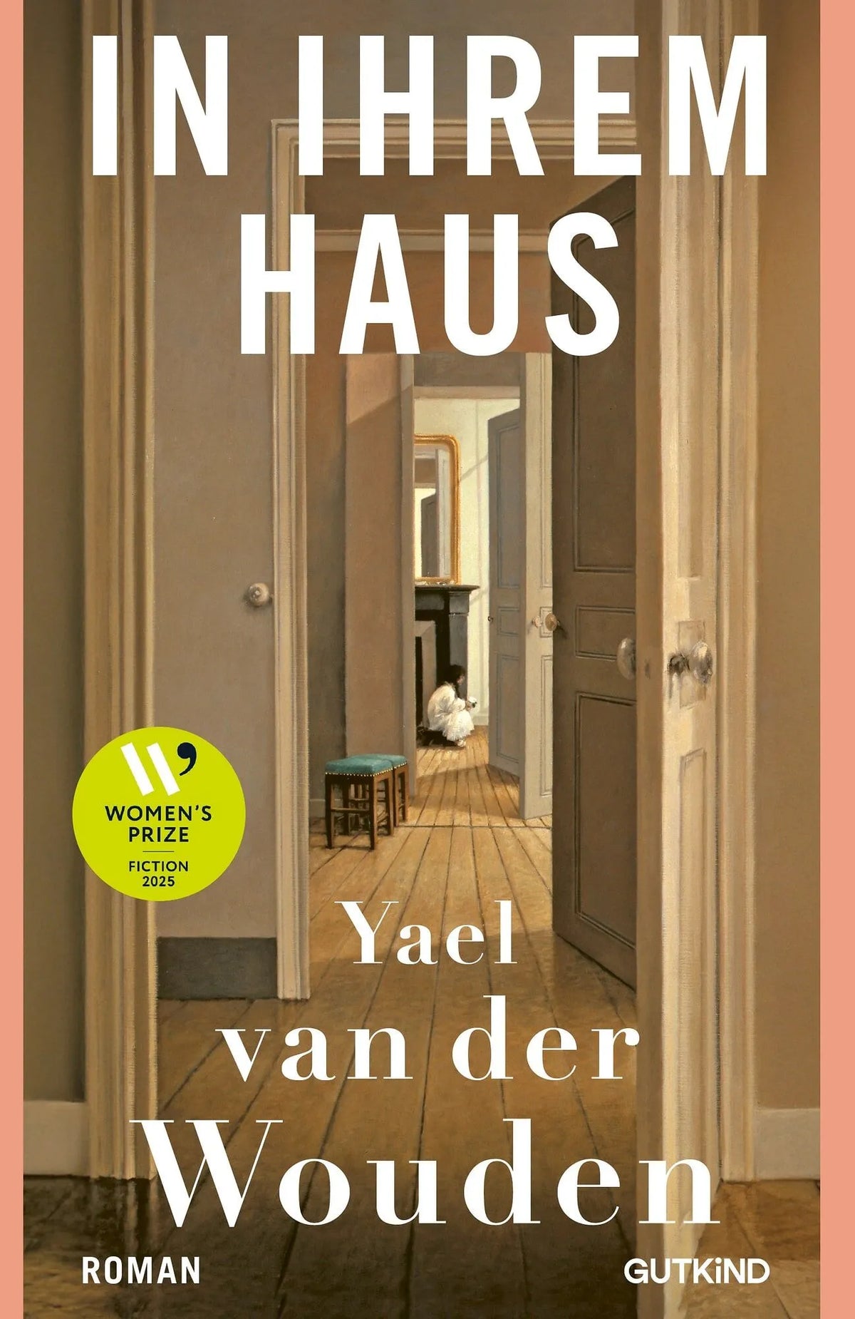 Cover: In ihrem Haus (Taschenbuch) von Yael van der Wouden