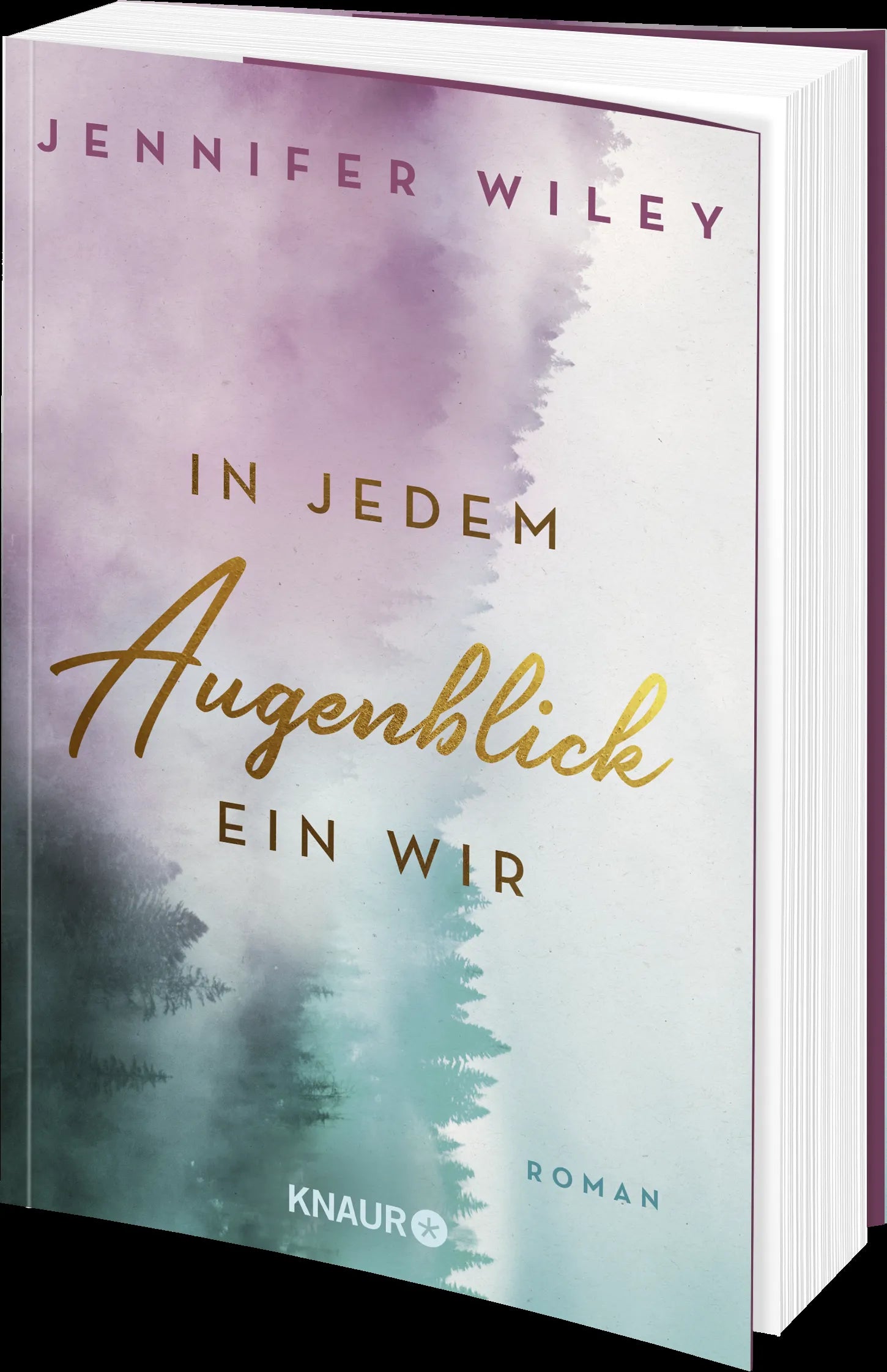 Jennifer Wiley - In jedem Augenblick ein Wir
