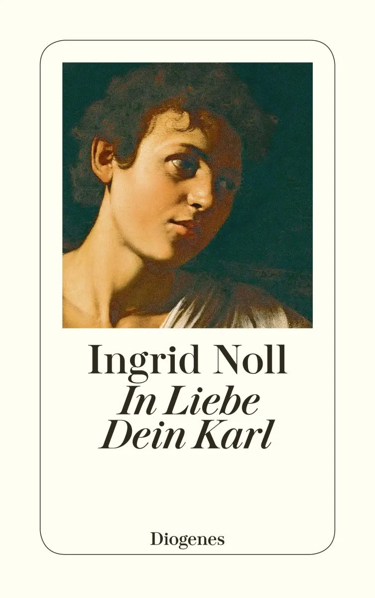 Buchcover von 'In Liebe Dein Karl' - Taschenbuch von Ingrid Noll