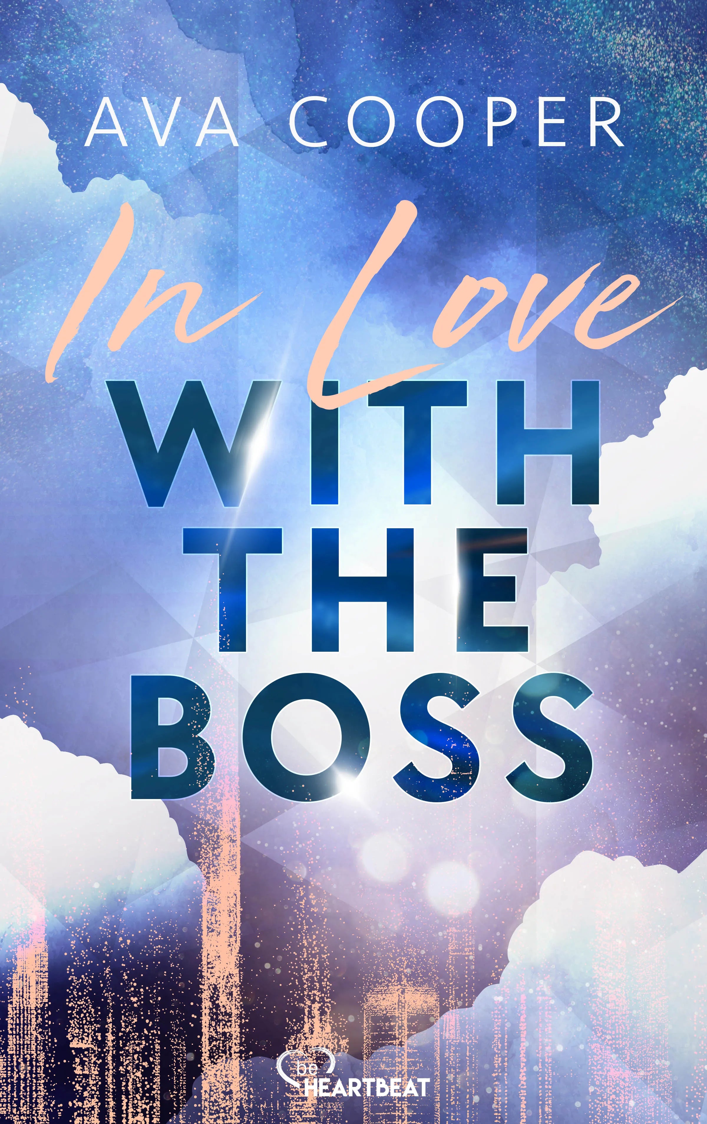 Cover: In Love with the Boss (E-Book) von Ava Cooper