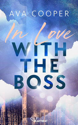 Cover: In Love with the Boss (E-Book) von Ava Cooper