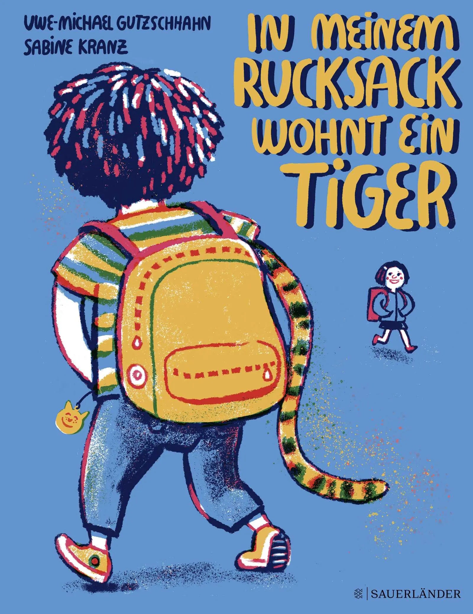 Buchcover von 'In meinem Rucksack wohnt ein Tiger' - Gebundene Ausgabe von Uwe-Michael Gutzschhahn