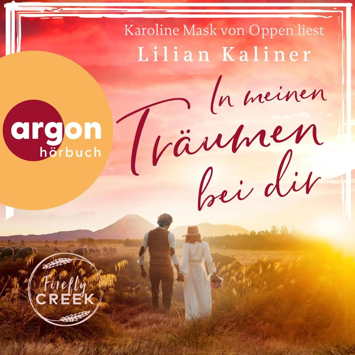 Cover: In meinen Träumen bei dir (Hörbuch Download) von Lilian Kaliner