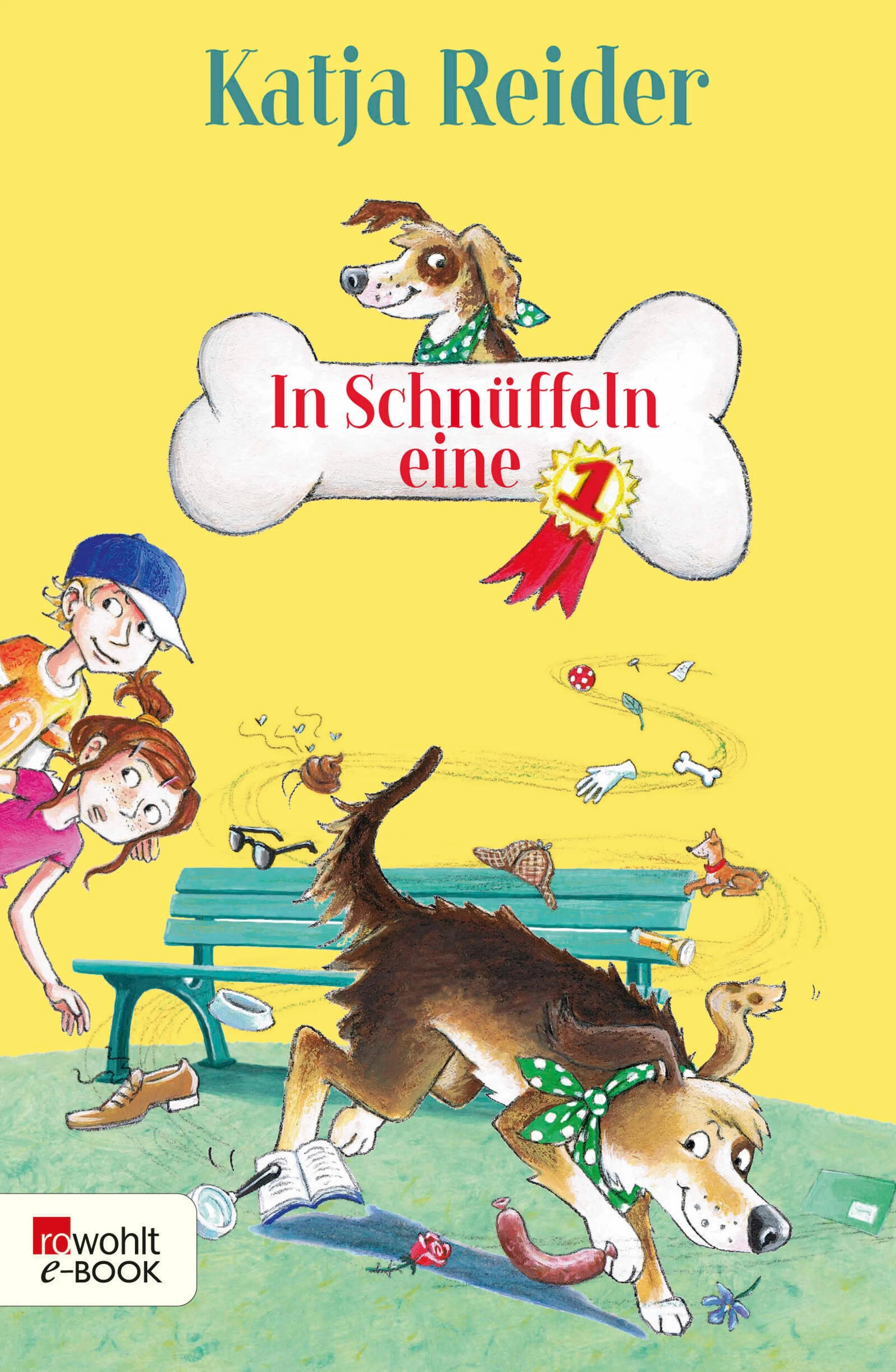 Cover: In Schnüffeln eine 1 (E-Book) von Katja Reider