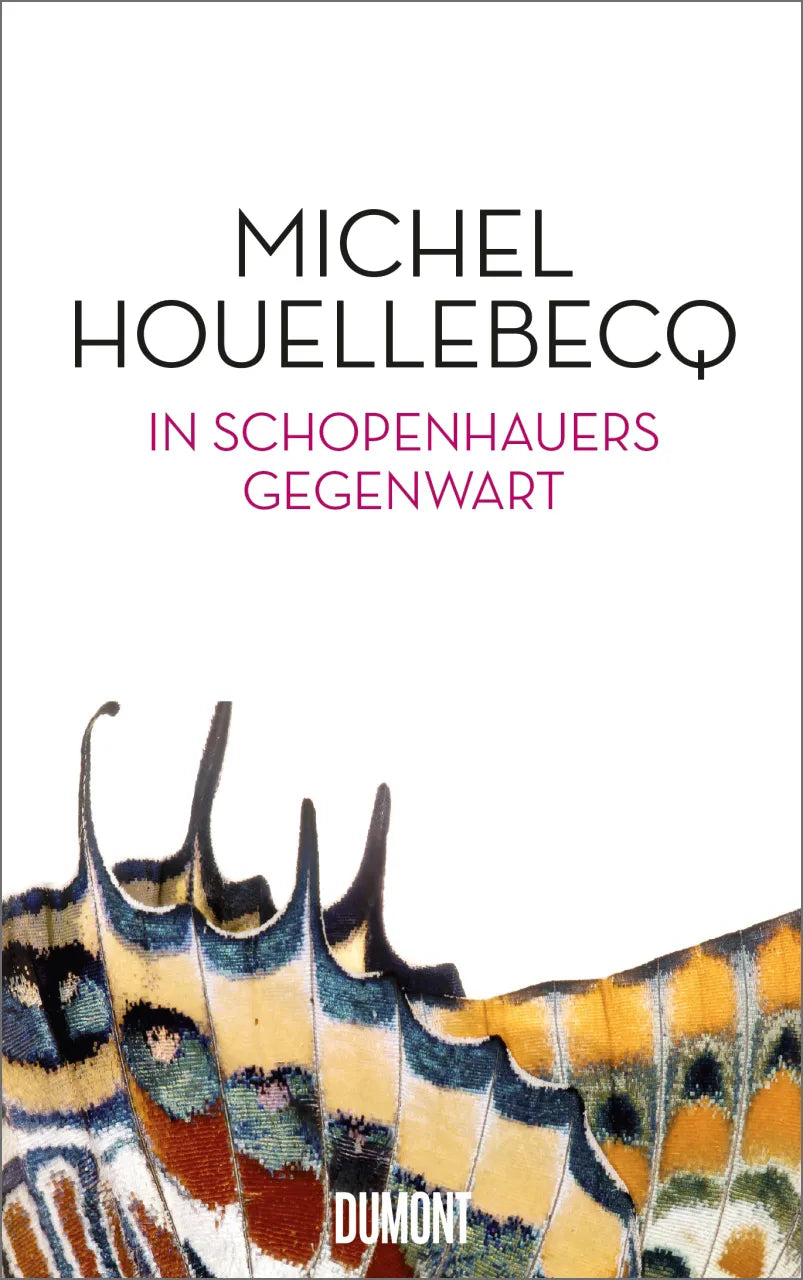 Buchcover von 'In Schopenhauers Gegenwart' - Gebundene Ausgabe von Michel Houellebecq