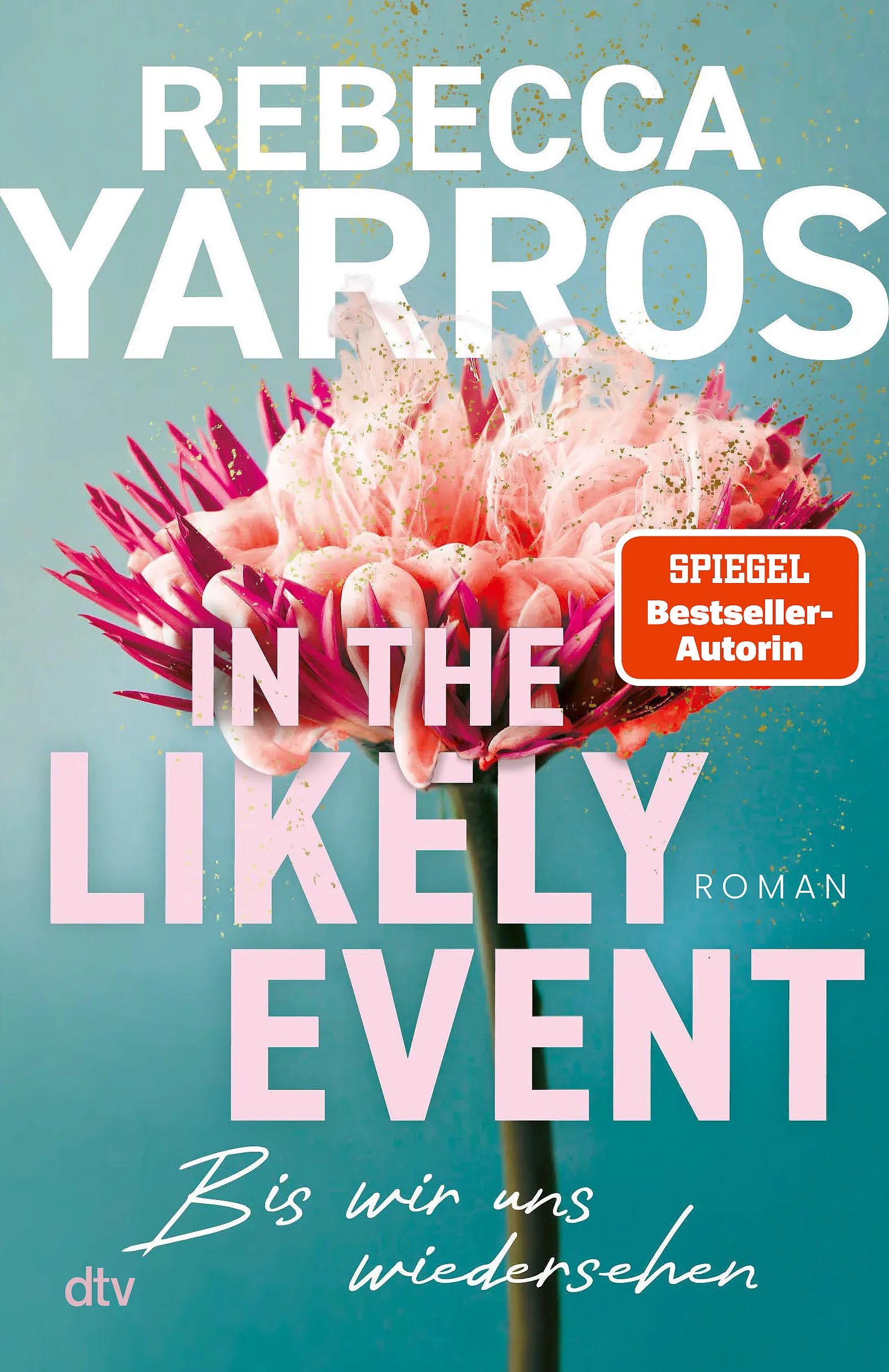 Buchcover von 'In the Likely Event – Bis wir uns wiedersehen' - Paperback von Rebecca Yarros