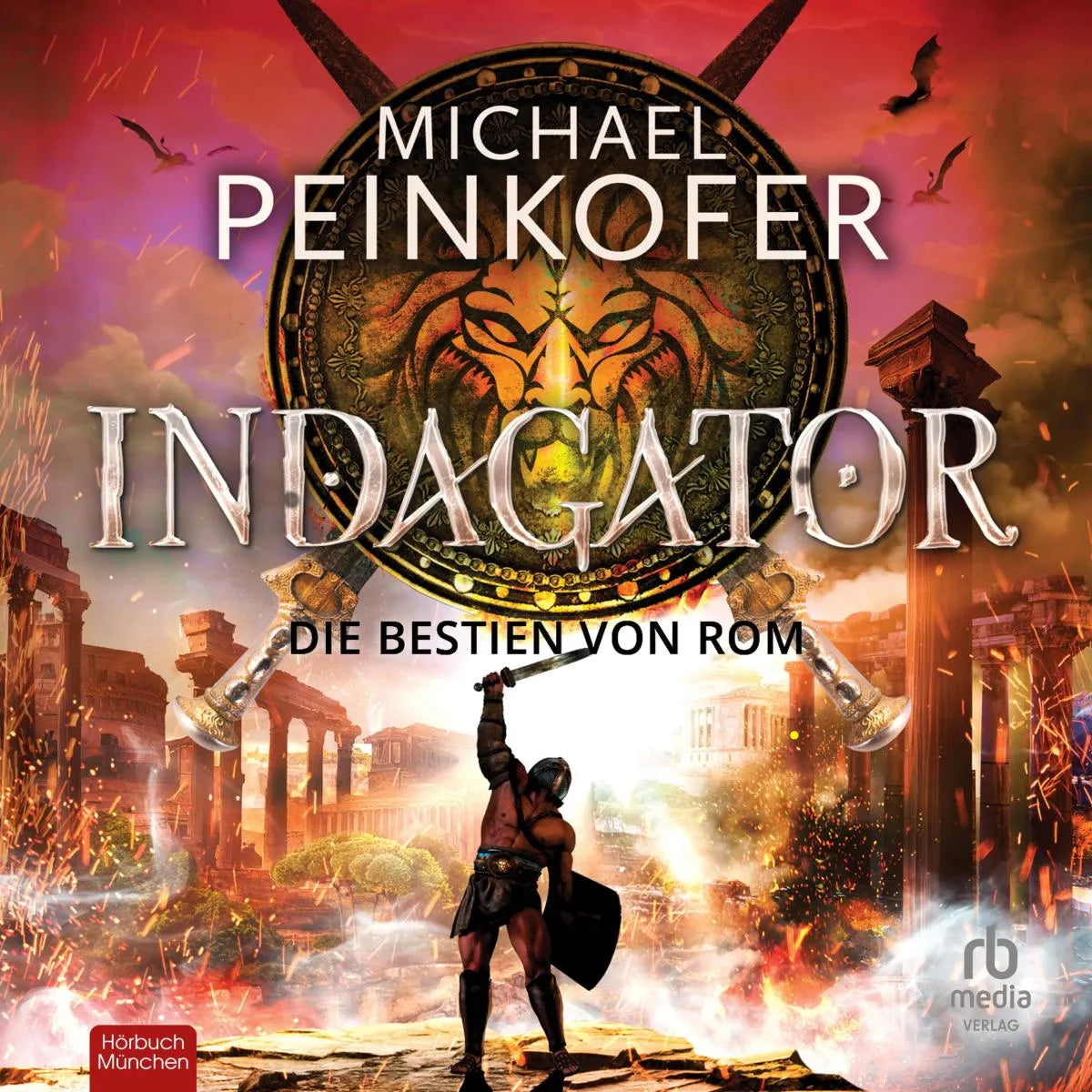 Cover: Indagator (Hörbuch Download) von Michael Peinkofer