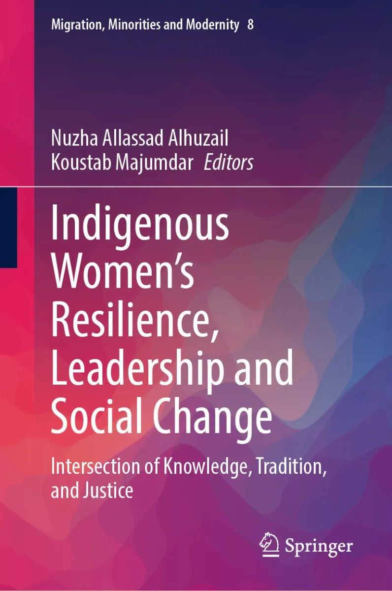 Cover: Indigenous Women's Resilience, Leadership and Social Change (E-Book) von Nuzha Allassad Alhuzail