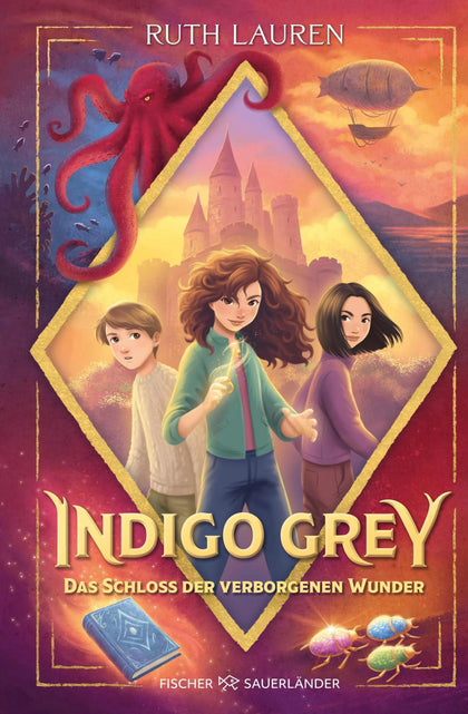 Cover: Indigo Grey – Das Schloss der verborgenen Wunder (E-Book) von Ruth Lauren