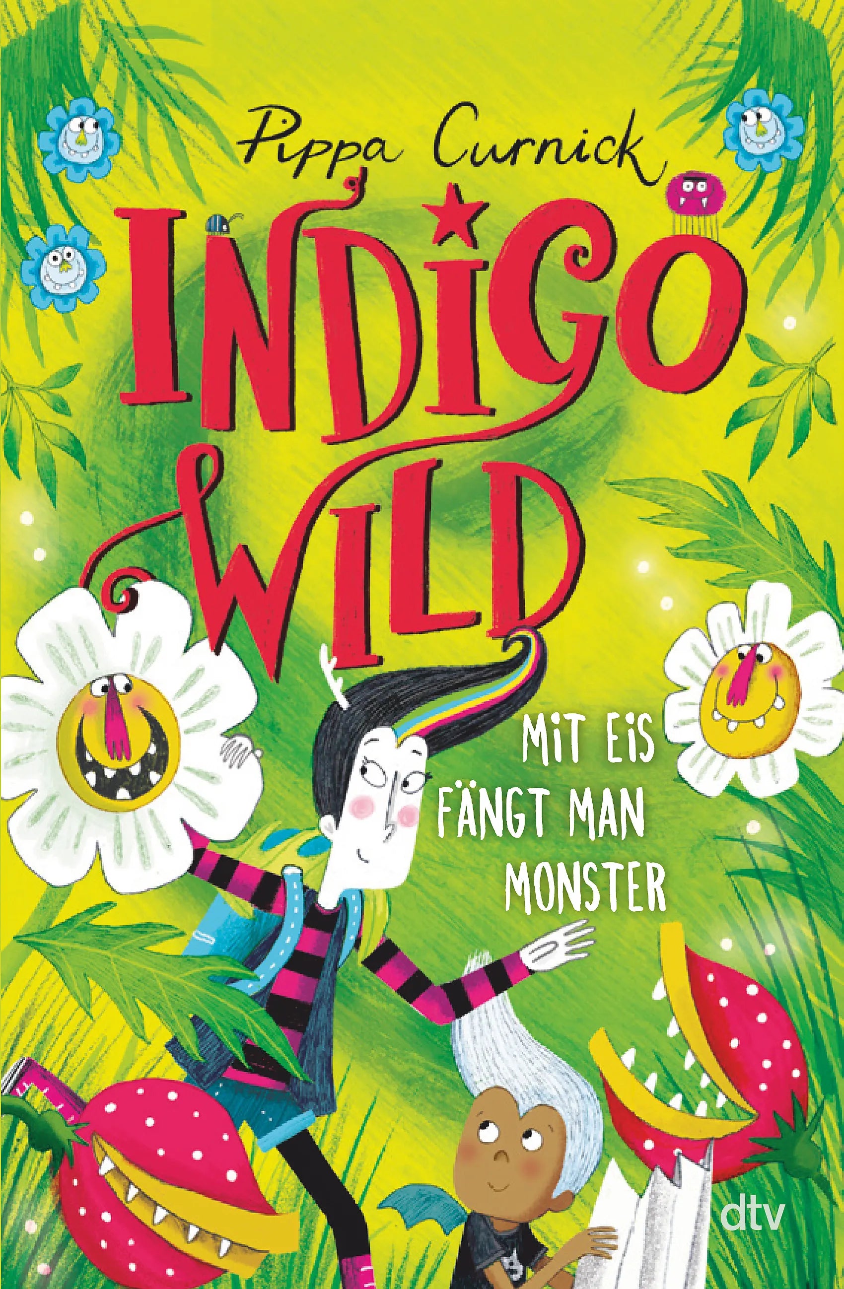 Buchcover von 'Indigo Wild – Mit Eis fängt man Monster' - Gebundene Ausgabe von Pippa Curnick