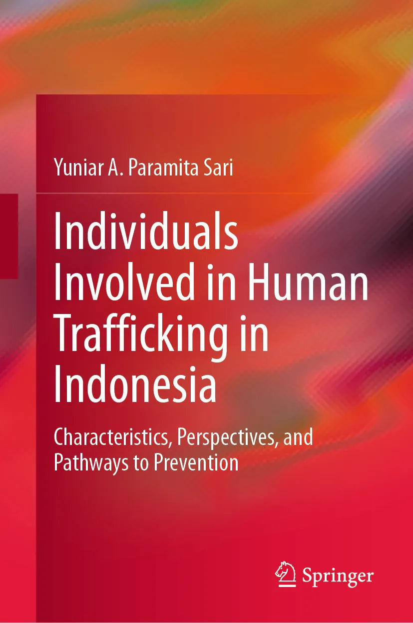 Cover: Individuals Involved in Human Trafficking in Indonesia (E-Book) von Yuniar A. Paramita Sari