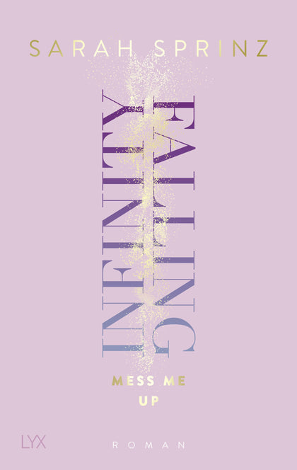 Buchcover von 'Infinity Falling - Mess Me Up' - Paperback von Sarah Sprinz
