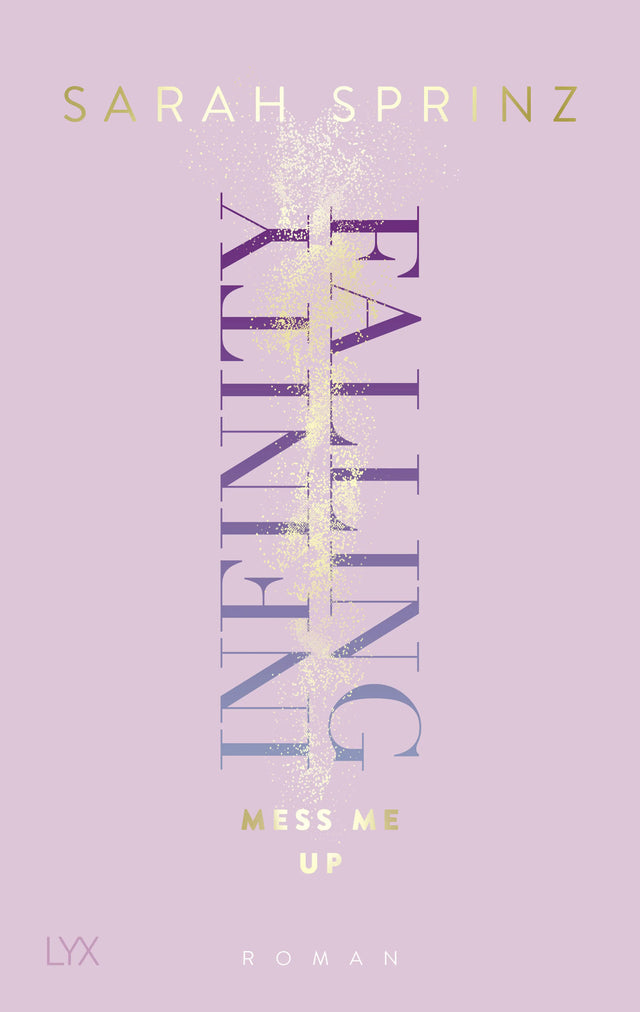Buchcover von 'Infinity Falling - Mess Me Up' - Paperback von Sarah Sprinz