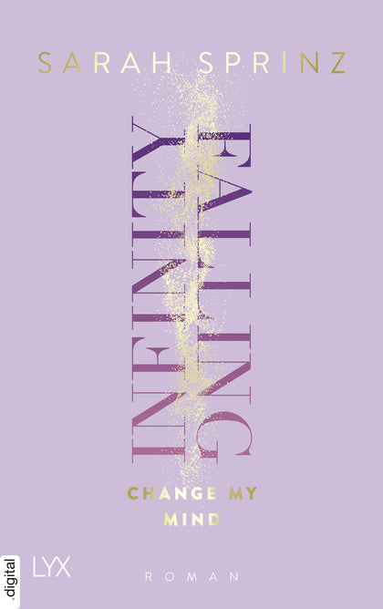 Cover: Infinity Falling - Change My Mind (E-Book) von Sarah Sprinz