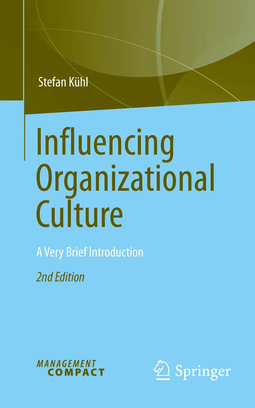 Cover: Influencing Organizational Culture (E-Book) von Stefan Kühl
