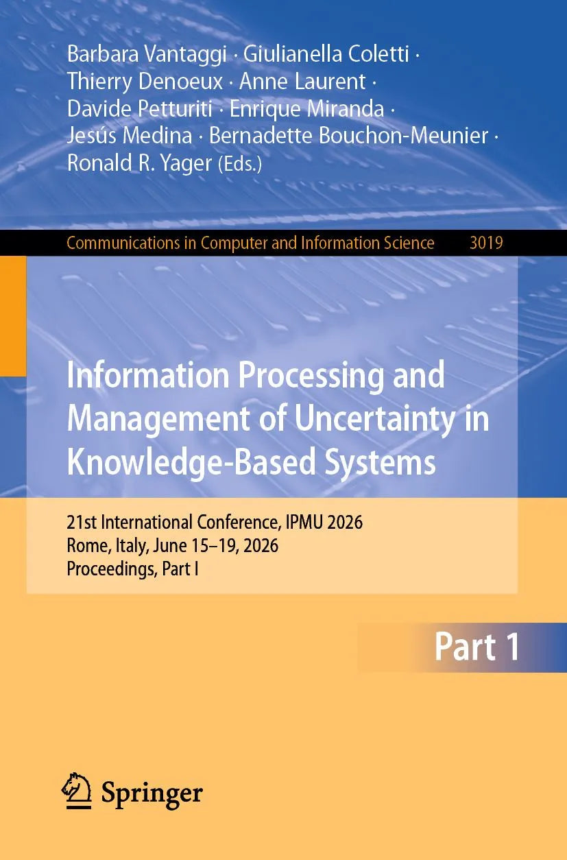 Cover: Information Processing and Management of Uncertainty in Knowledge-Based Systems (E-Book) von Barbara Vantaggi
