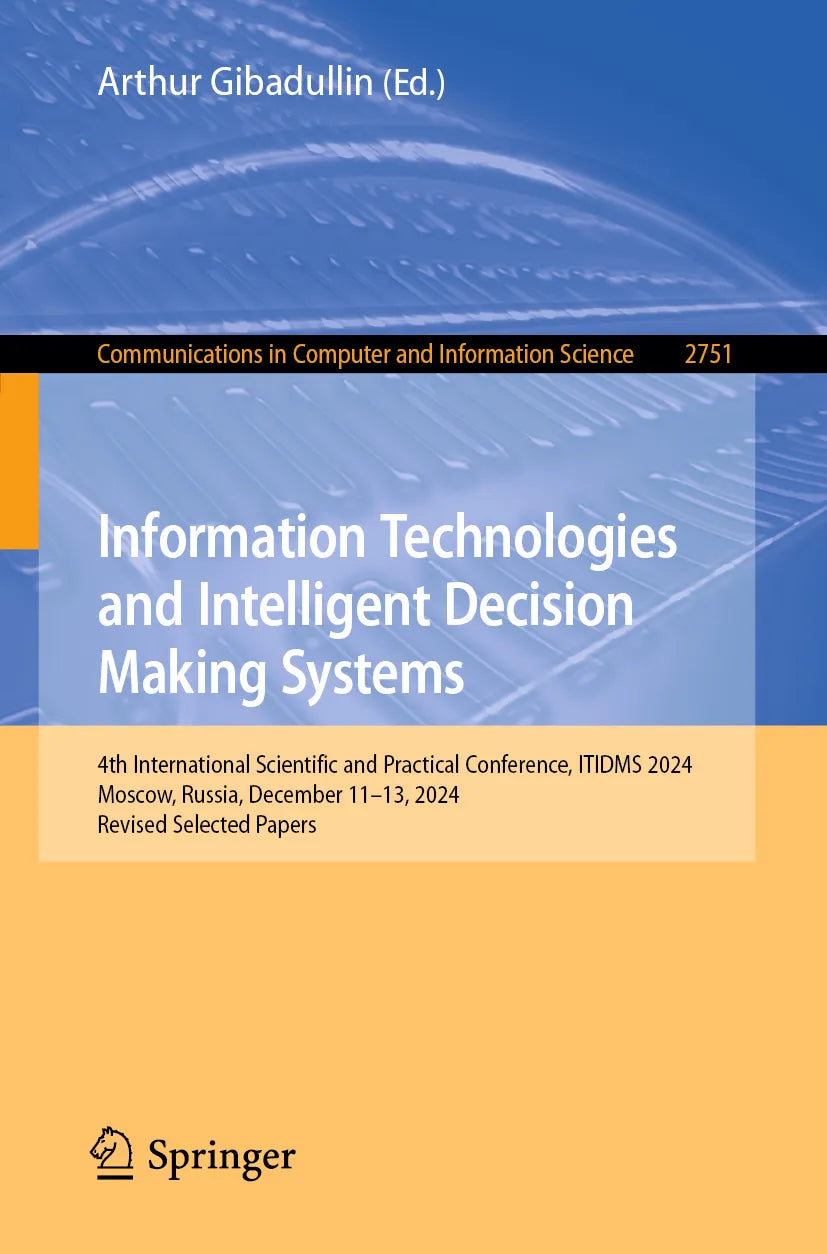 Cover: Information Technologies and Intelligent Decision Making Systems (E-Book)