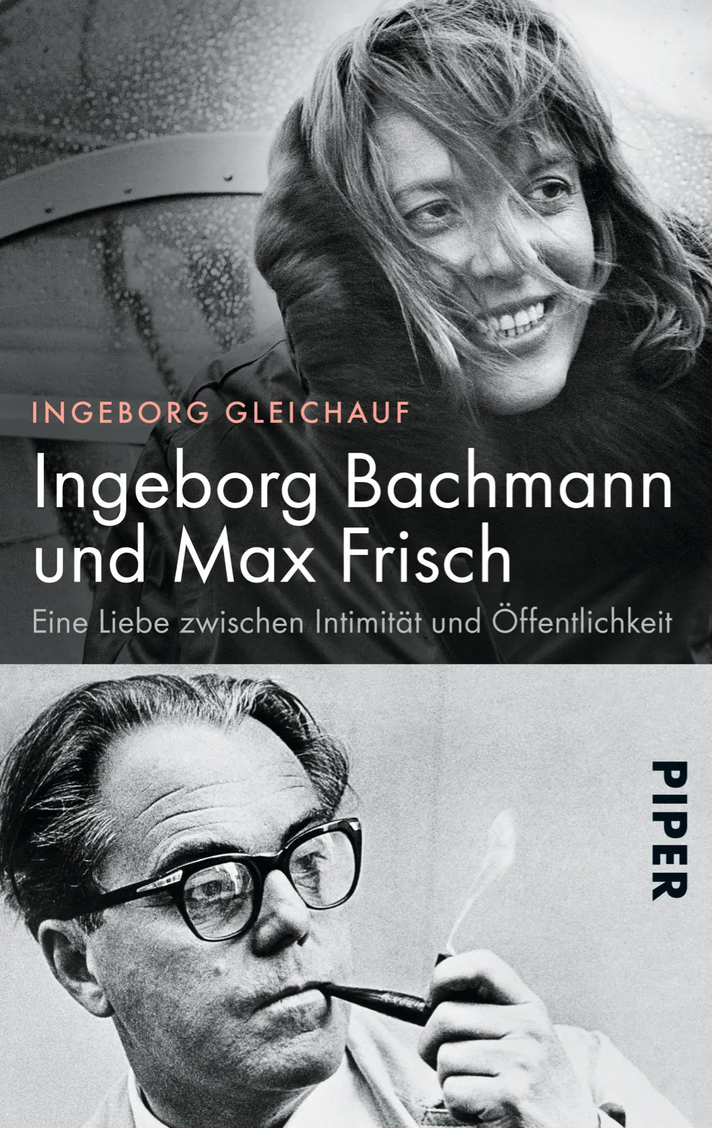 Buchcover von 'Ingeborg Bachmann und Max Frisch' - Taschenbuch von Ingeborg Gleichauf
