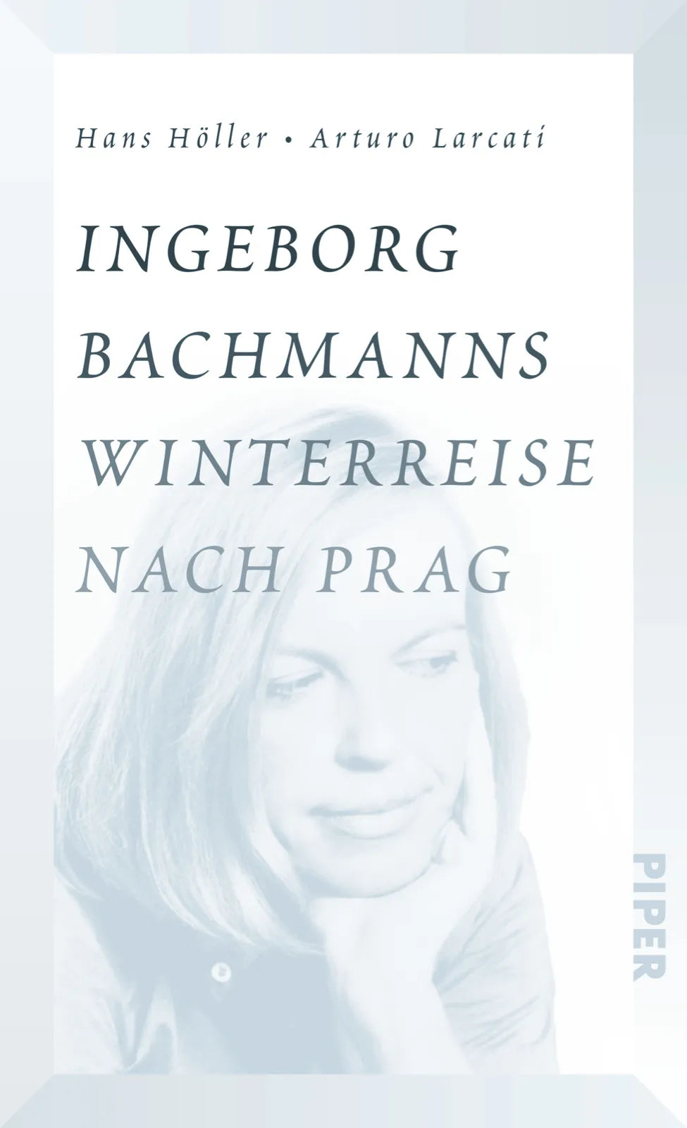 Buchcover von 'Ingeborg Bachmanns Winterreise nach Prag' - Gebundene Ausgabe von Hans Höller