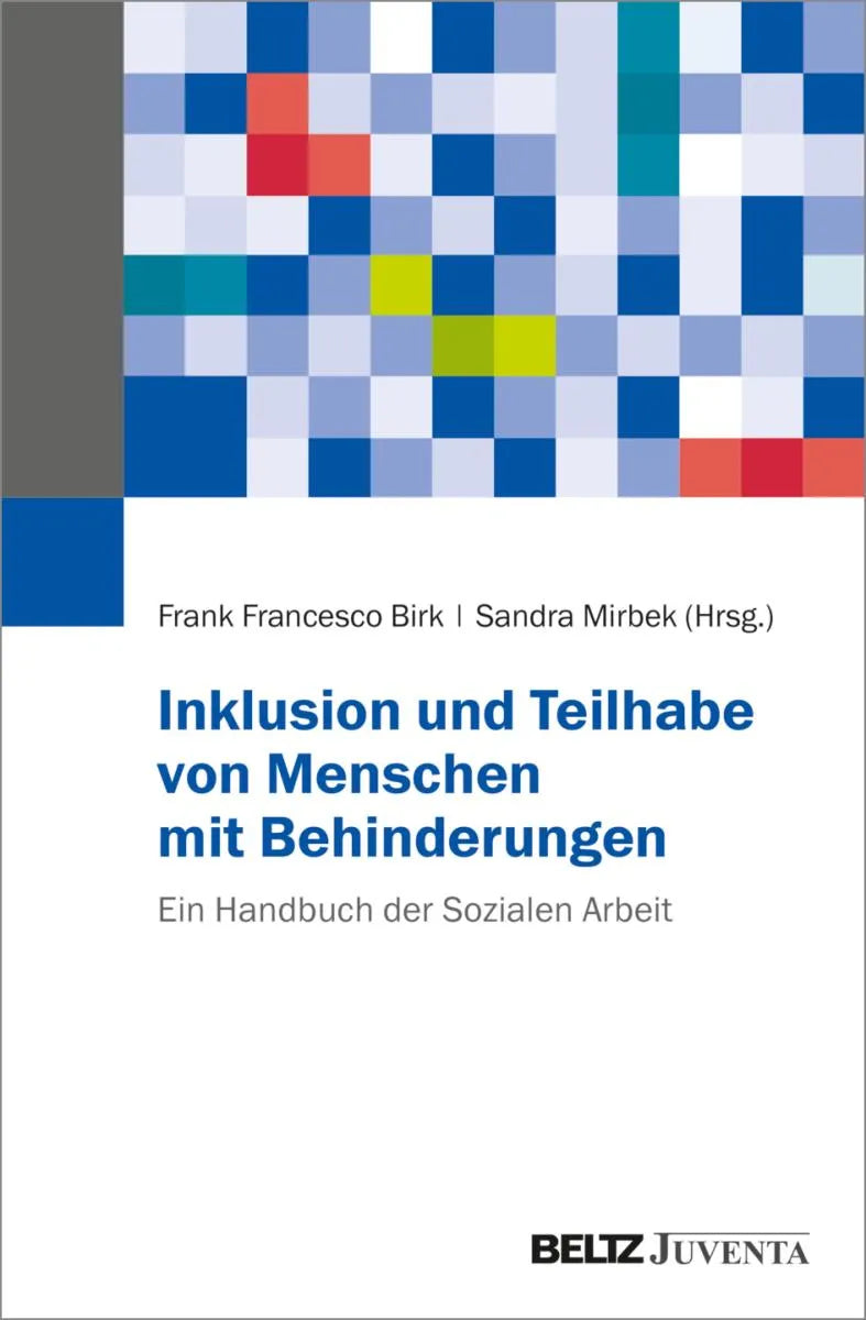 Cover: Inklusion und Teilhabe von Menschen mit Behinderungen (E-Book) von Frank Francesco Birk