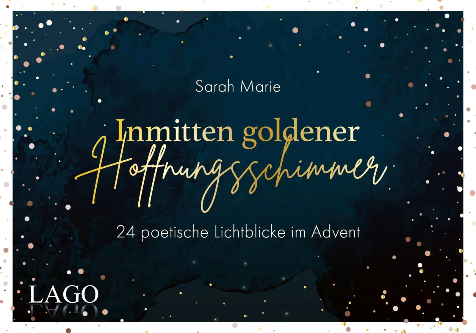 Buchcover von 'Inmitten goldener Hoffnungsschimmer' - Gebundene Ausgabe von Sarah Marie