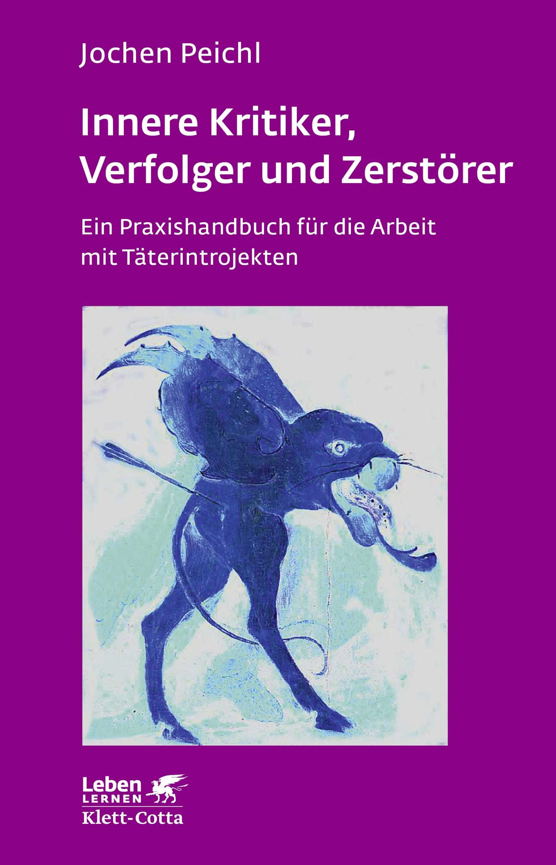 Buchcover von 'Innere Kritiker, Verfolger und Zerstörer' - Paperback von Jochen Peichl