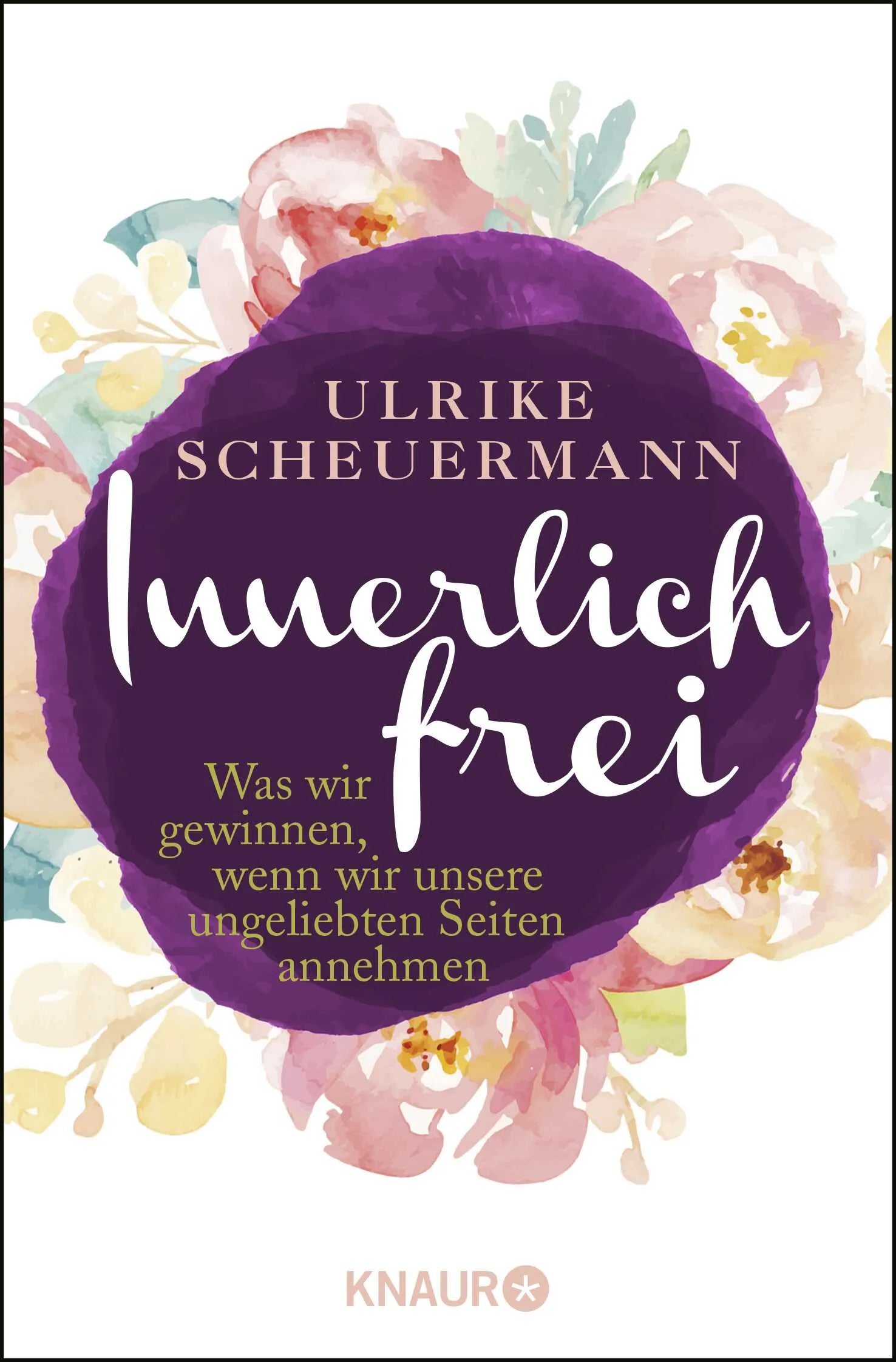 Buchcover von 'Innerlich frei' - Paperback von Ulrike Scheuermann