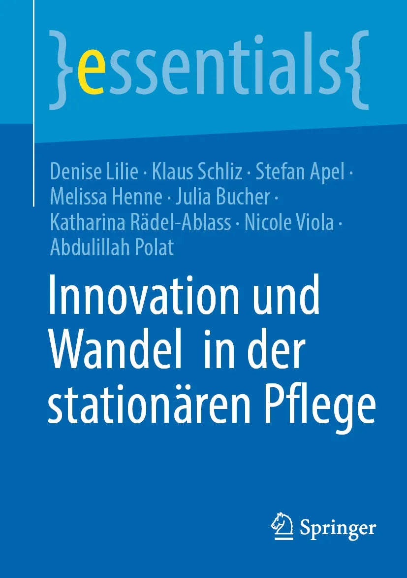 Cover: Innovation und Wandel in der stationären Pflege (E-Book) von Denise Lilie