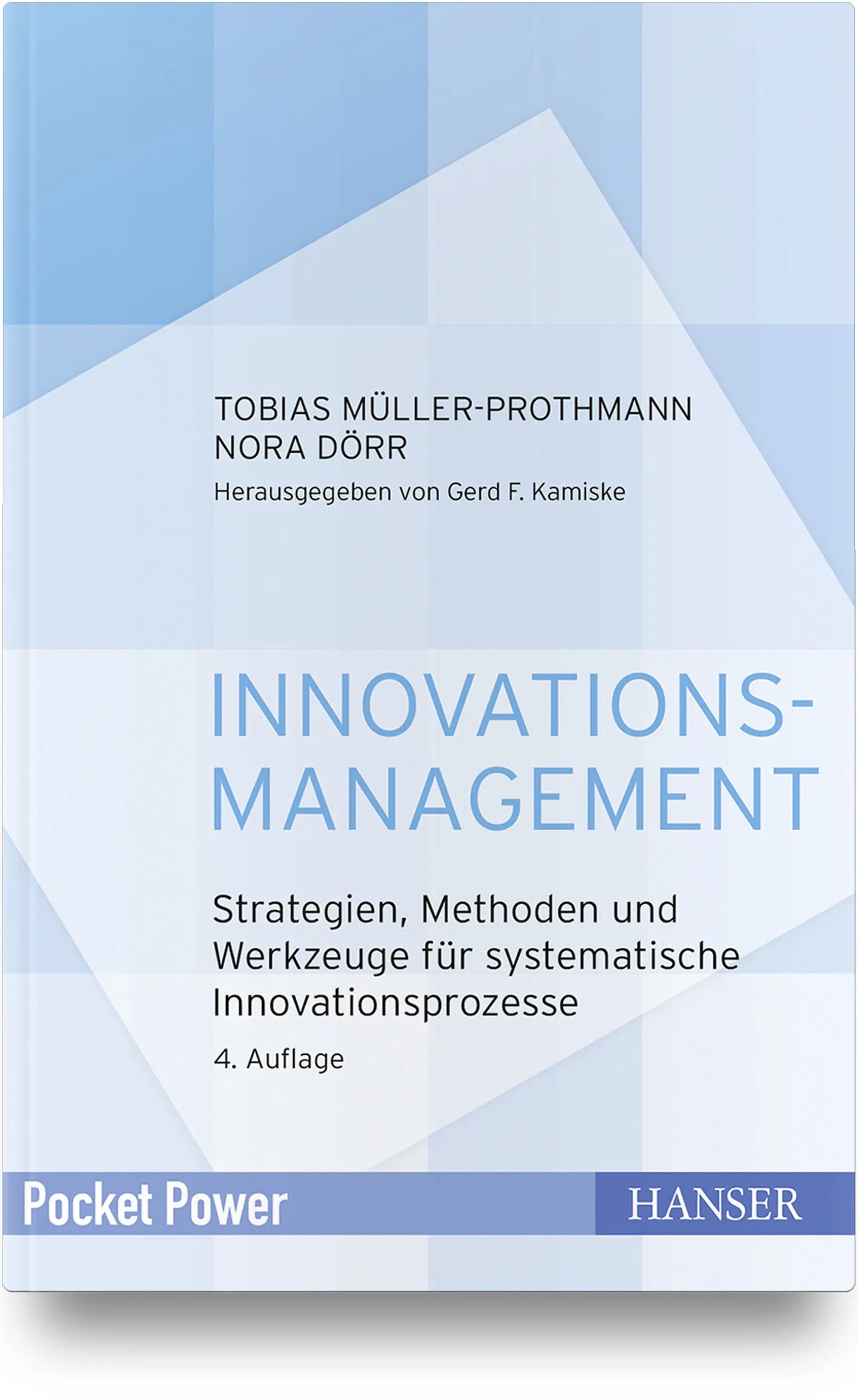 Buchcover von 'Innovationsmanagement' - Gebundene Ausgabe von Tobias Müller-Prothmann