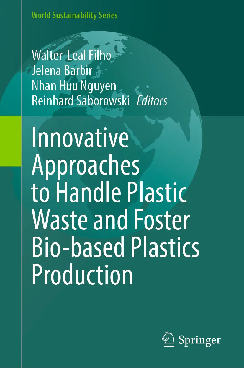 Cover: Innovative Approaches to Handle Plastic Waste and Foster Bio-based Plastics Production (E-Book)