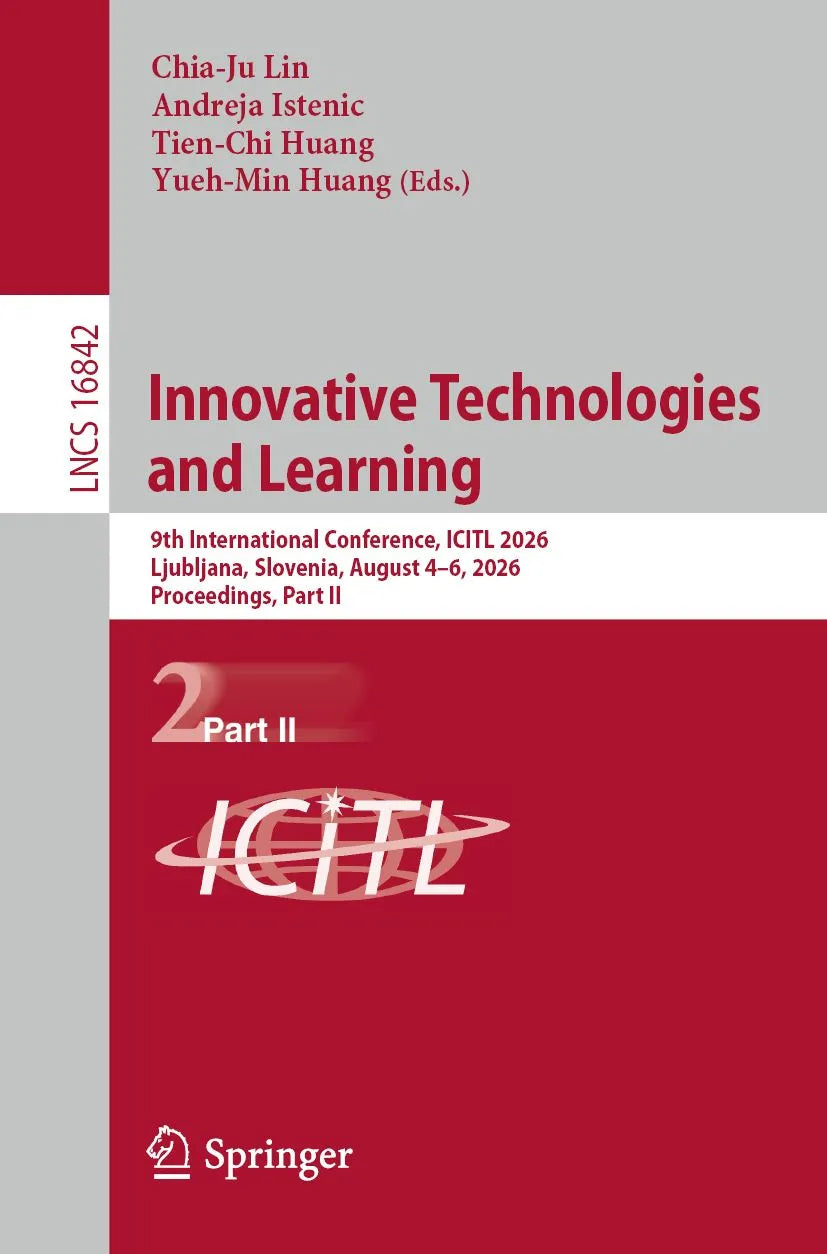 Cover: Innovative Technologies and Learning (E-Book) von Chia-Ju Lin