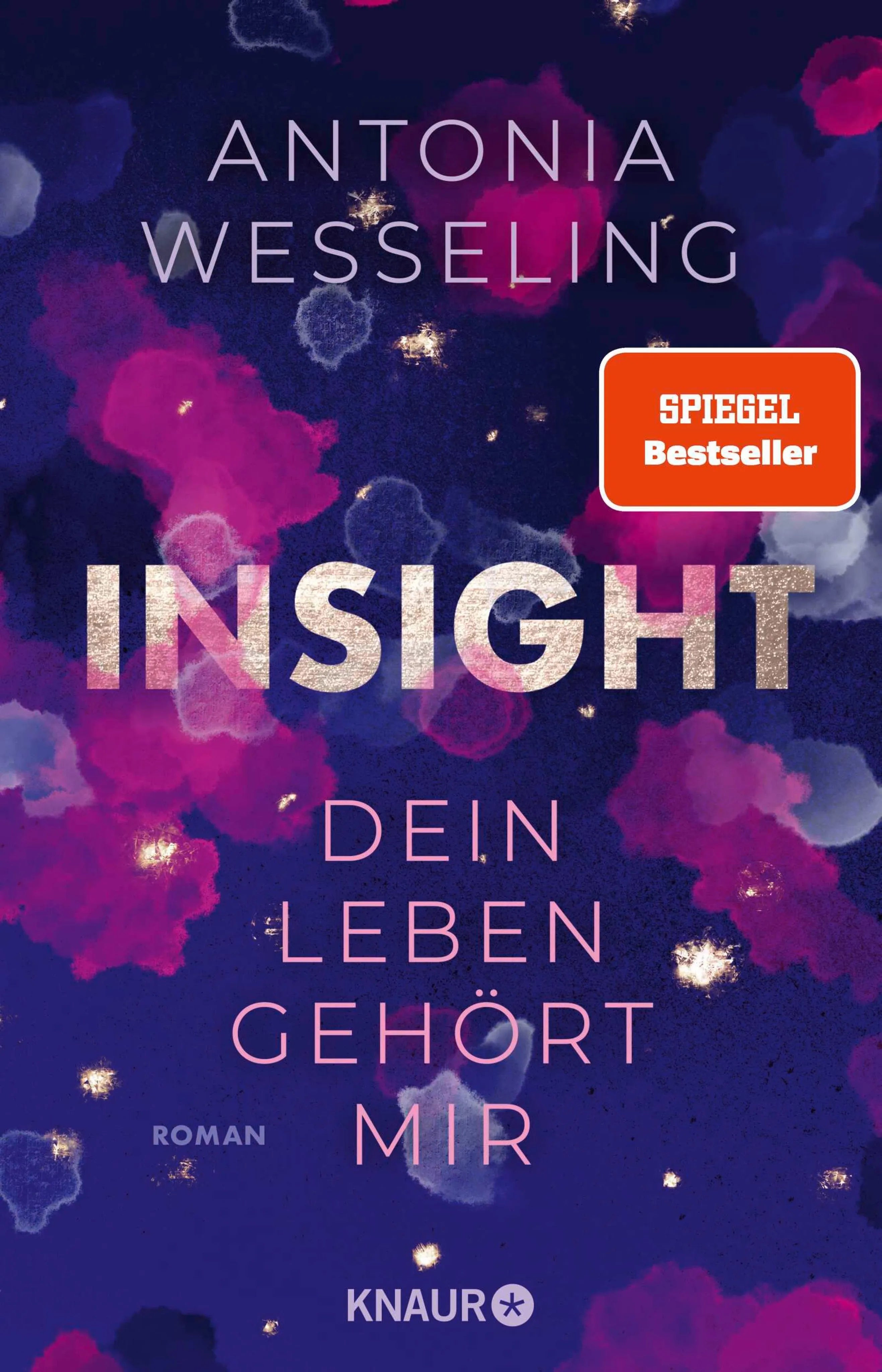 Cover: Insight – Dein Leben gehört mir (E-Book) von Antonia Wesseling