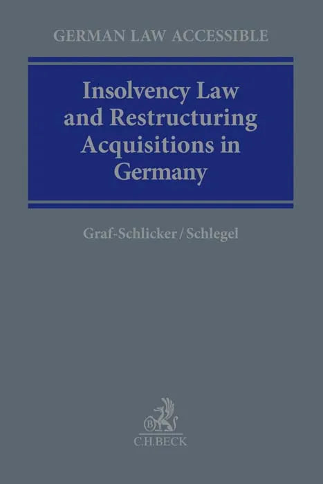 Cover: Insolvency Law & Restructuring in Germany (Hardcover) von Marie Luise Graf-Schlicker
