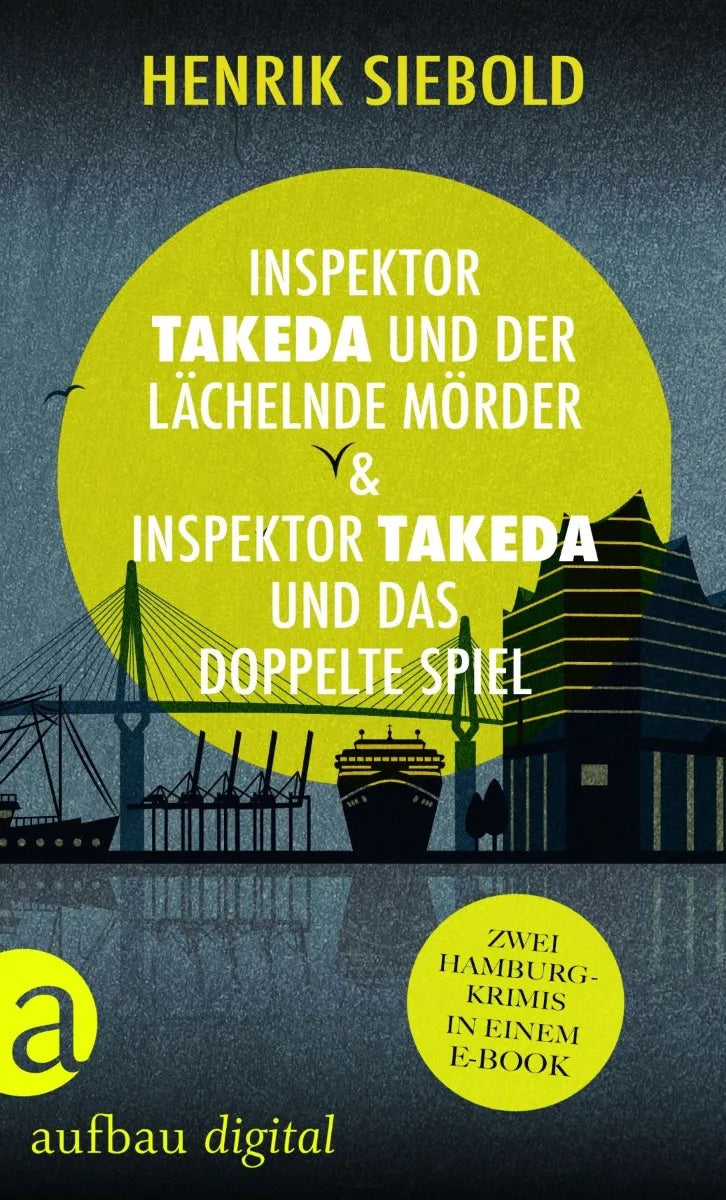 Cover: Inspektor Takeda und der lächelnde Mörder & Inspektor Takeda und das doppelte Spiel (E-Book) von Henrik Siebold